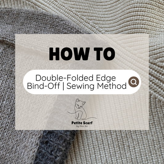 Double-Folded Edge Bind-Off | Sewing Method