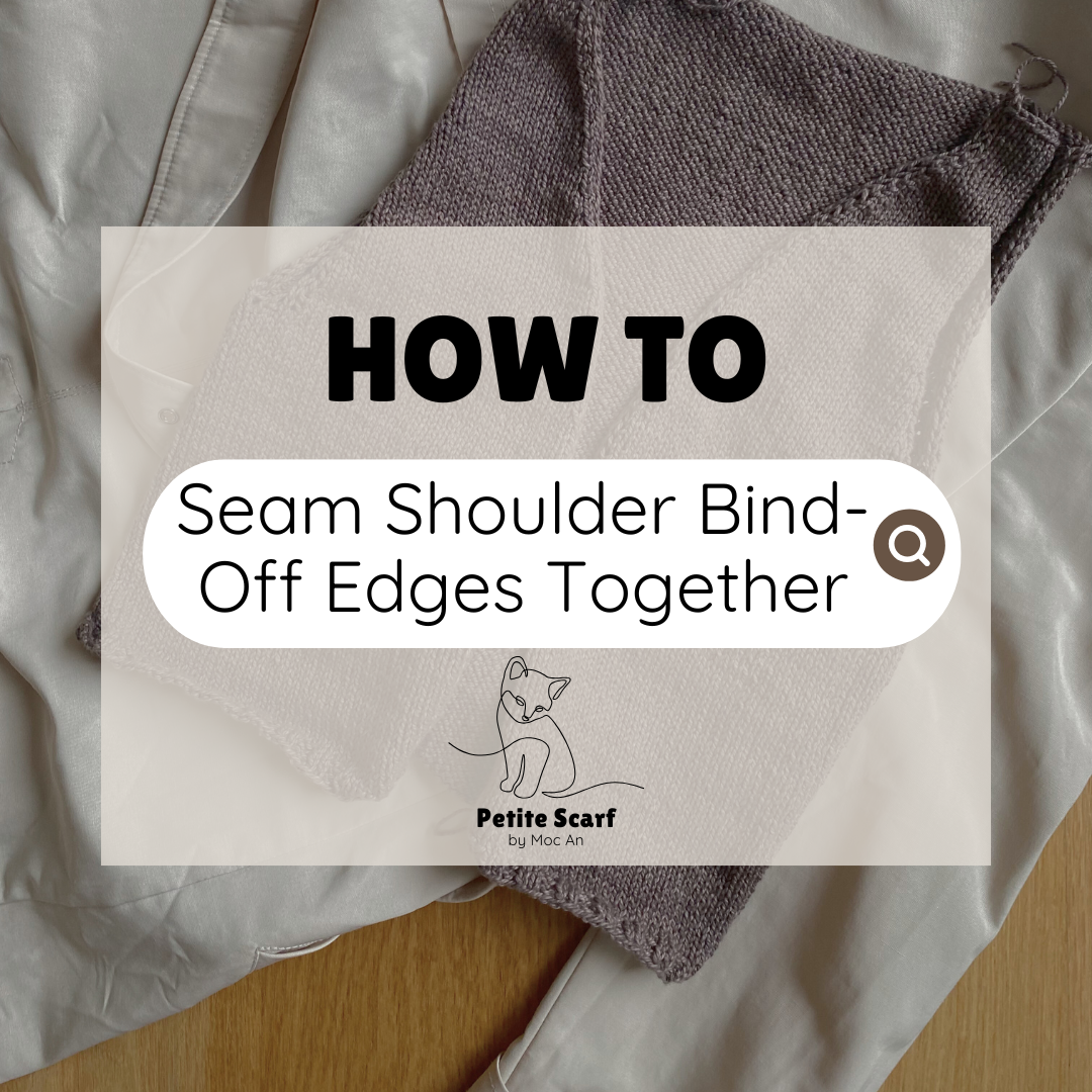 How to Seam Shoulder Bind-Off Edges Together