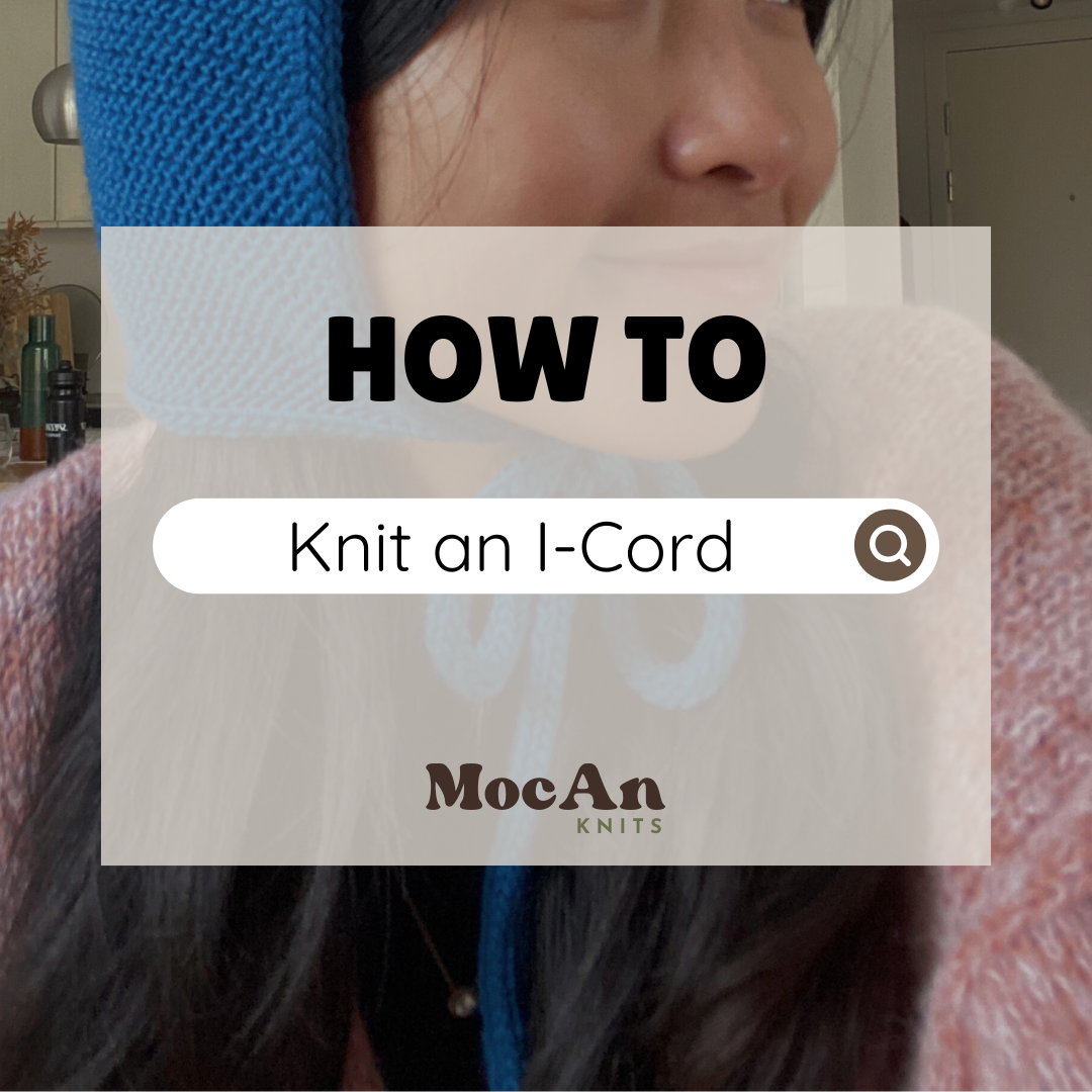 How to Knit an I-Cord (Super easy)