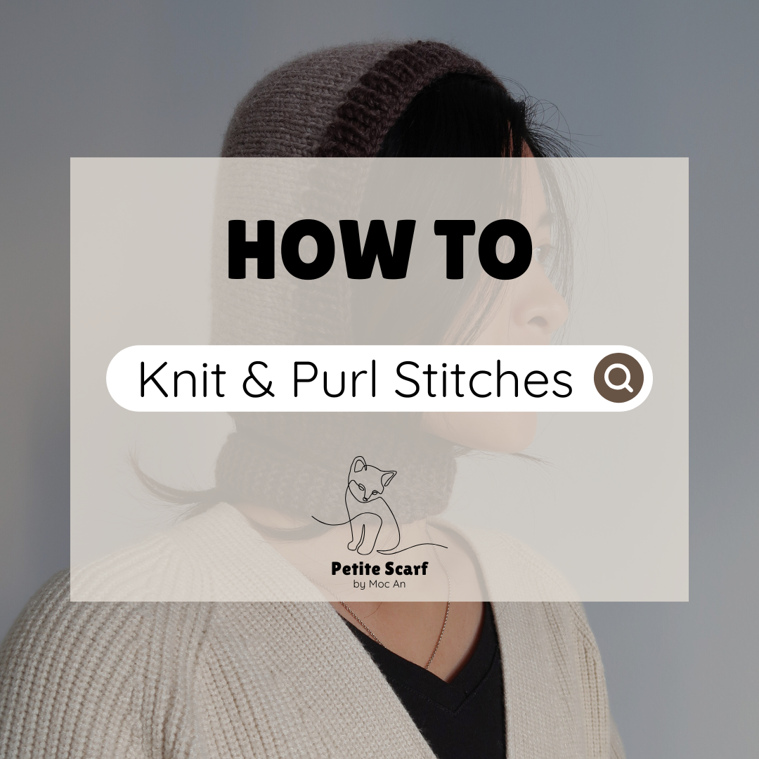 Basic stitches: Knit & Purl