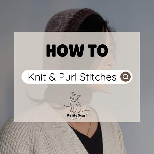 Basic stitches: Knit & Purl